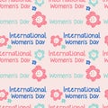Seamless pattern with hand drawn colorful quote International Women`s Day